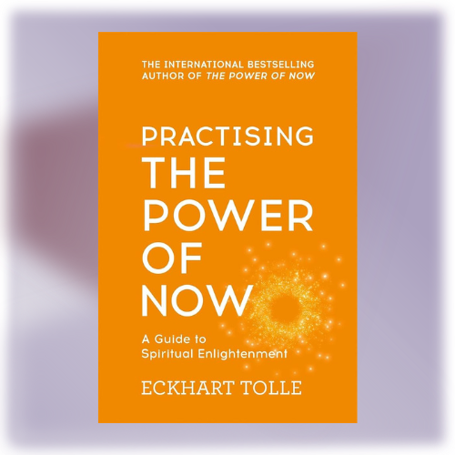 Practising the Power of Now
